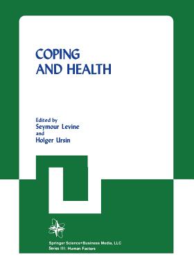 Coping and Health - Levine, Seymour, and Ursin, Holger