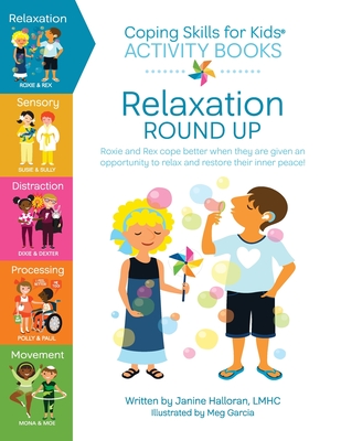 Coping Skills for Kids Activity Books: Relaxation Round Up - Halloran, Janine