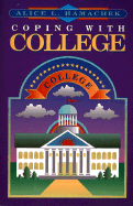 Coping with College: A Guide for Academic Success - Hamachek, Alice L