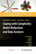 Coping with Complexity: Model Reduction and Data Analysis