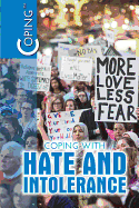 Coping with Hate and Intolerance