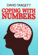 Coping with Numbers: A Management Guide - Targett, David