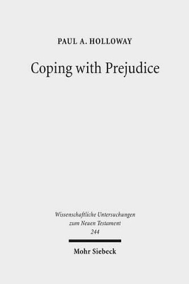 Coping with Prejudice: 1 Peter in Social-Psychological Perspective - Holloway, Paul A