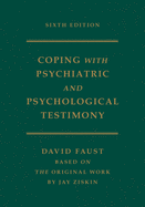 Coping with Psychiatric and Psychological Testimony