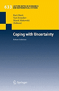 Coping with Uncertainty: Robust Solutions