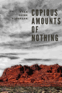 Copious Amounts of Nothing