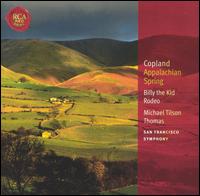 Copland: Appalachian Spring; Billy the Kid; Rodeo - San Francisco Symphony; Michael Tilson Thomas (conductor)