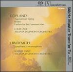 Copland: Appalachian Spring; Rodeo; Fanfare for the Common Man; Hindemith: Symphonic Metamorphosis 