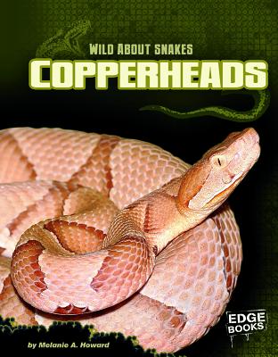 Copperheads - Maierhauser, Joe (Consultant editor), and Howard, Melanie A