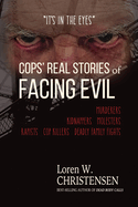 Cops' Real Stories of Facing Evil
