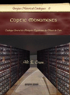 Coptic Monuments: Catalogue General Des Antiquites Egyptiennes Du Musee Du Caire