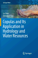 Copulas and Its Application in Hydrology and Water Resources