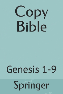 Copy Bible: Genesis 1-9 - Springer