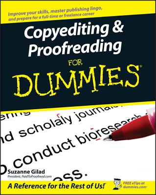 Copyediting and Proofreading for Dummies - Gilad, Suzanne