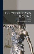 Copyright Cases, 1901-1949