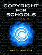 Copyright for Schools: A Practical Guide