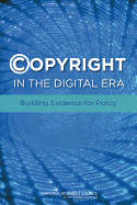 Copyright in the Digital Era: Building Evidence for Policy