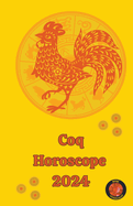 Coq Horoscope 2024