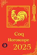 Coq Horoscope 2025