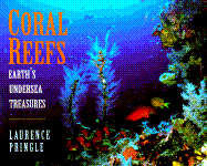 Coral Reefs: Earth's Undersea Treasures
