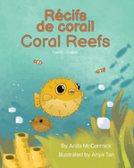 Coral Reefs (French-English): R?cifs de corail
