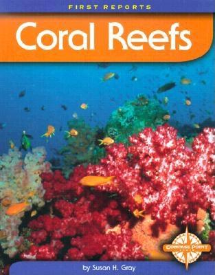 Coral Reefs - Gray, Susan H