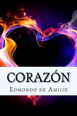 Corazon (Spanish) Edition - De Amicis, Edmondo