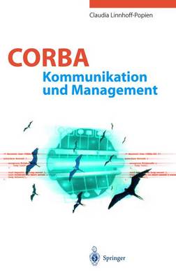 CORBA: Kommunikation Und Management - Linnhoff-Popien, Claudia