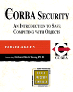 CORBA Security: An Introduction to Safe Computing with Objects