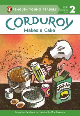 Corduroy Makes a Cake - Freeman, Don (Creator), and Inches, Alison