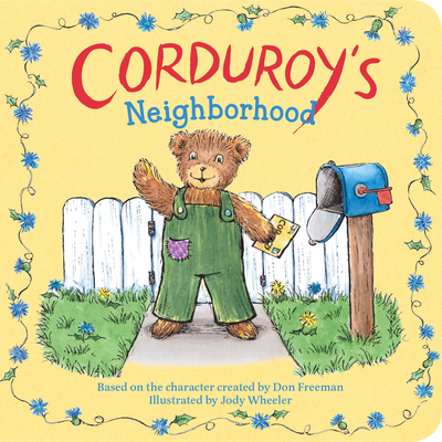 Corduroy's Neighborhood - Freeman, Don (Creator)