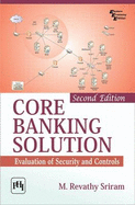 Core Banking Solution: Evaluation of Security and Controls