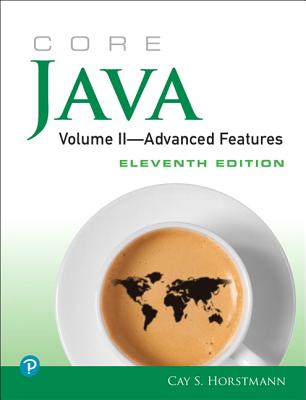Core Java: Advanced Features, Volume 2 - Horstmann, Cay