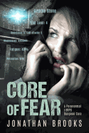Core of Fear: A Paranormal LitRPG Dungeon Core