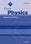 Core Physics Supplementary Materials - Milner, Bryan