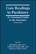 Core Readings in Psychiatry, Second Edition: An Annotated Guide to the Literature