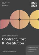Core Statutes on Contract, Tort & Restitution 2021-22