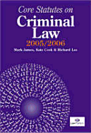 Core Statutes on Criminal Law, 2005/2006 - Cook, Kate (Editor)