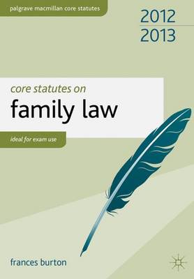 Core Statutes on Family Law - Burton, Frances