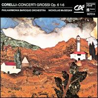 Corelli: Concerti Grossi Op.6 - Philharmonia Baroque Orchestra; Nicholas McGegan (conductor)