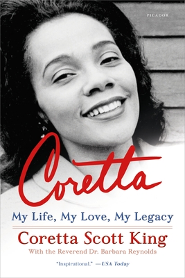 Coretta: My Life, My Love, My Legacy - King, Coretta Scott, and Reynolds, Barbara