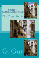 Corfu Confidentials: The Town Guide