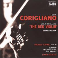 Corigliano: Violin Concerto "The Red Violin"; Phantasmagoria - Michael Ludwig (violin); Buffalo Philharmonic Orchestra; JoAnn Falletta (conductor)