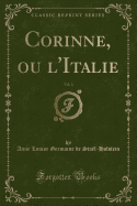 Corinne, Ou L'Italie, Vol. 3 (Classic Reprint)