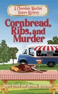 Cornbread, Ribs, and Murder