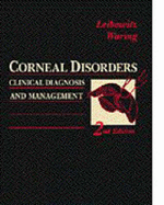 Corneal Disorders: Clinical Diagnosis & Management