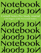 Cornell Notes Pro Study Journal 250 Pages with Personal Index: Notebook Not eBook for Cornell Notes with Bright Green Cover - 8.5x11 Ideal for Study