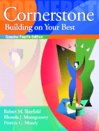 Cornerstone: Building on Your Best, Full Edition and Video Cases on CD-ROM - Sherfield, Robert M, and Montgomery, Rhonda J, and Moody, Patricia