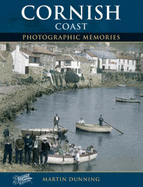 Cornish Coast: Photographic Memories