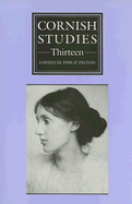 Cornish Studies Volume 13: Cornish Studies